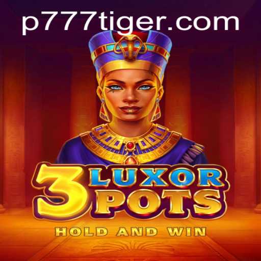 Discover the Thrills of 3LuxorPots: A New Era in Gaming