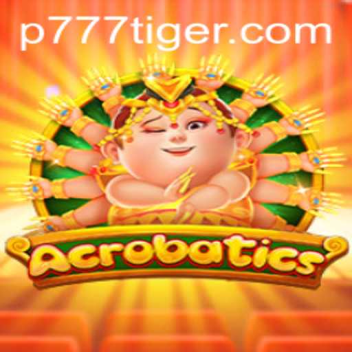 Acrobatics: The Thrilling World of 777Tiger