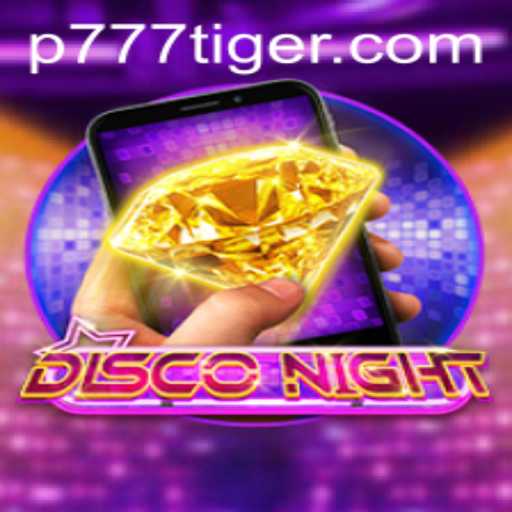DiscoNightM: The Thrilling Experience of 777Tiger
