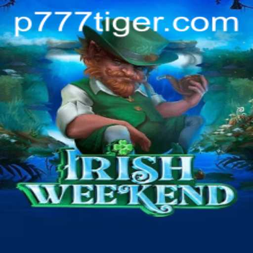 Exploring IrishWeekend: Dive into the Enchantment of 777Tiger