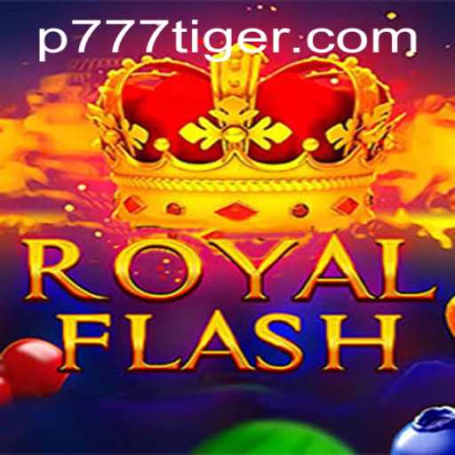 Discover RoyalFlash: A Captivating Game with 777Tiger Slots