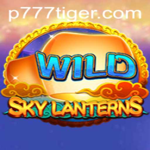 Explore SkyLanterns: A Magical Journey with 777Tiger
